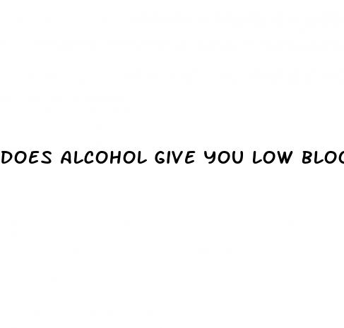 does alcohol give you low blood pressure