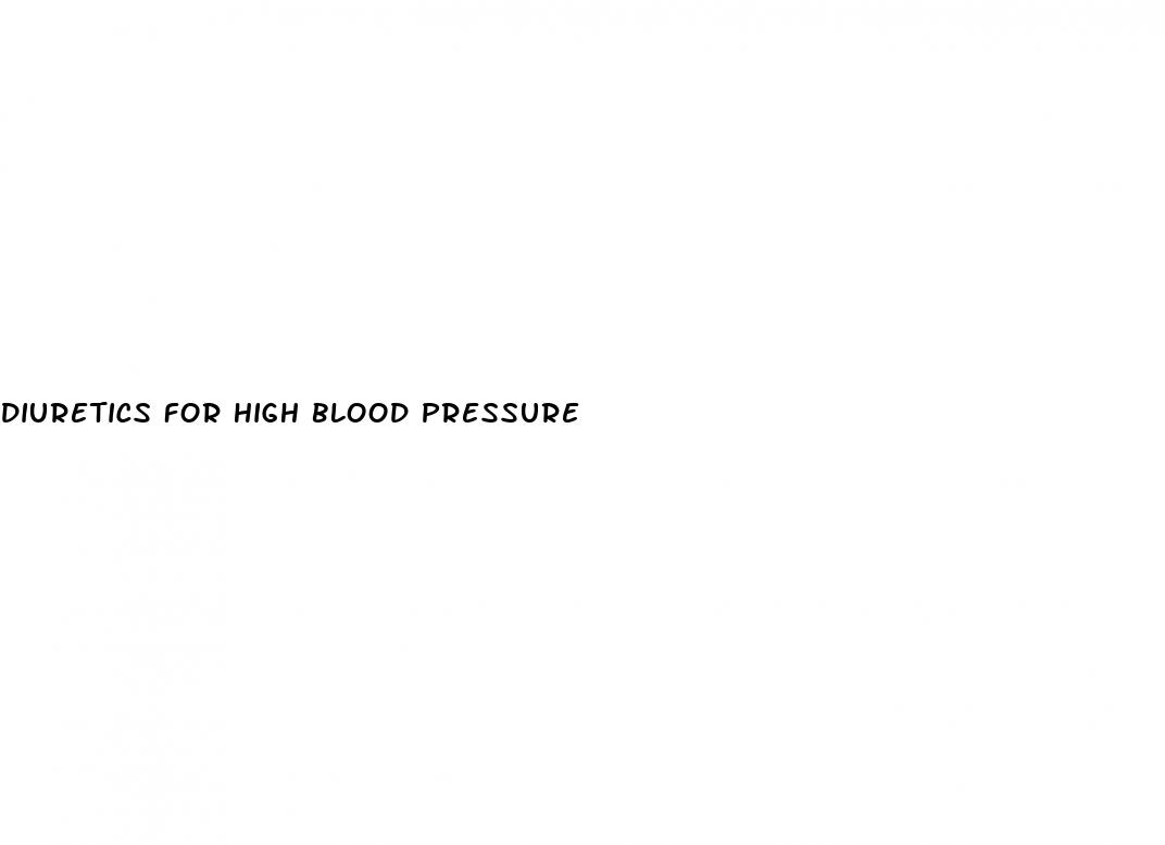 diuretics for high blood pressure