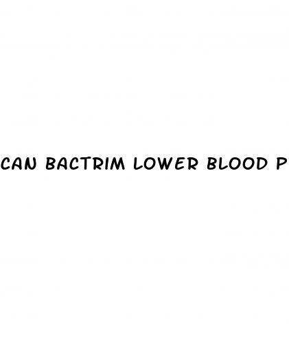 can bactrim lower blood pressure
