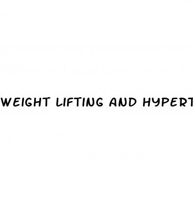 weight lifting and hypertension