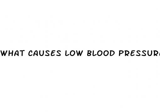 what causes low blood pressure with high heart rate