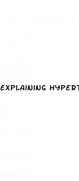 explaining hypertension to a patient