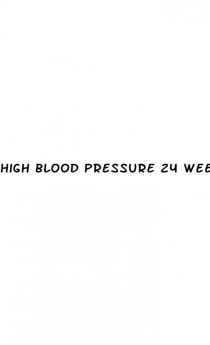 high blood pressure 24 weeks pregnant