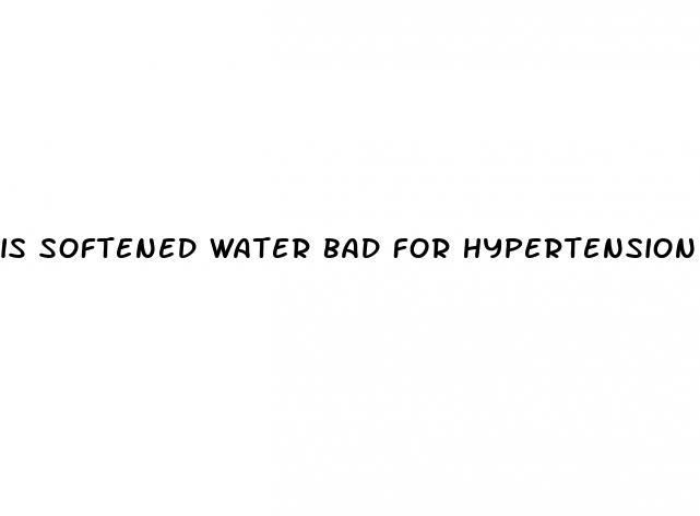 is softened water bad for hypertension