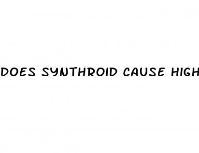 does synthroid cause high blood pressure