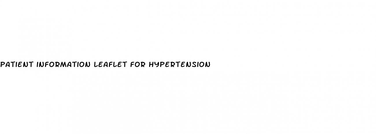 patient information leaflet for hypertension