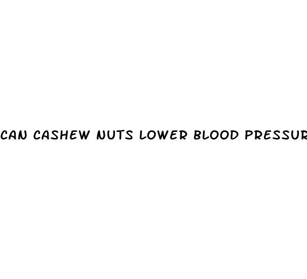 can cashew nuts lower blood pressure