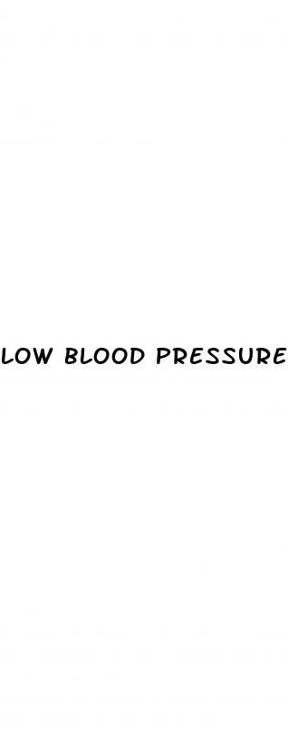 low blood pressure danger point