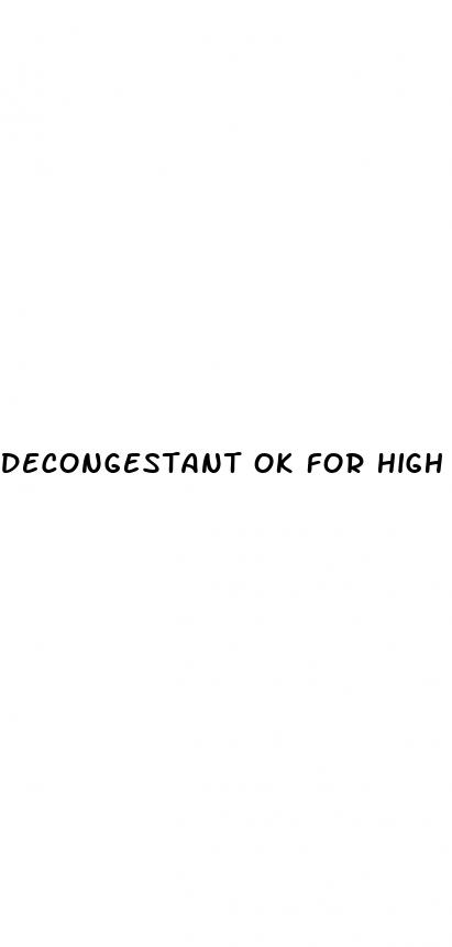 decongestant ok for high blood pressure