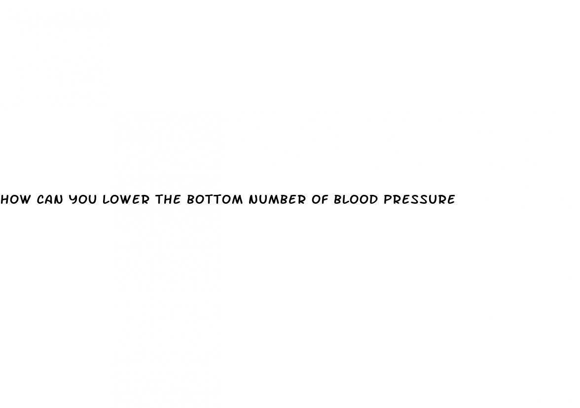 how can you lower the bottom number of blood pressure