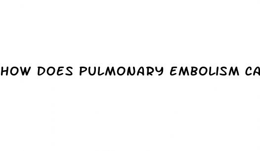 how does pulmonary embolism cause pulmonary hypertension