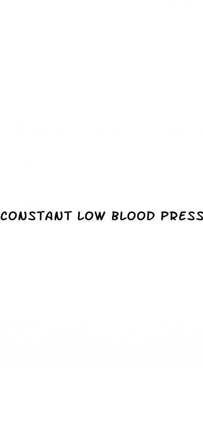 constant low blood pressure causes