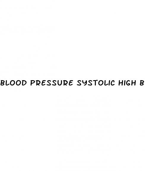 blood pressure systolic high but diastolic low