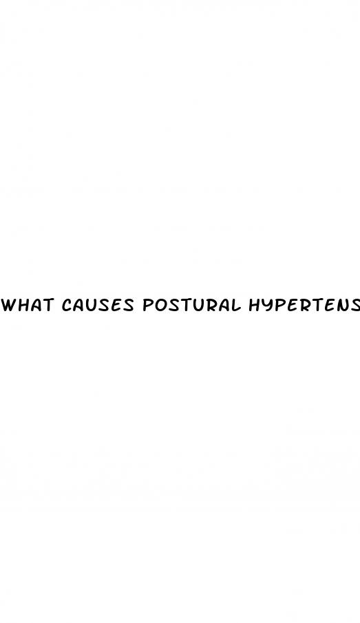 what causes postural hypertension