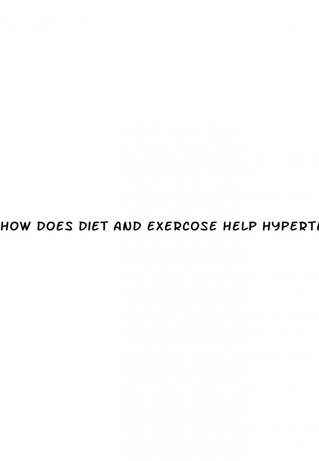 how does diet and exercose help hypertension