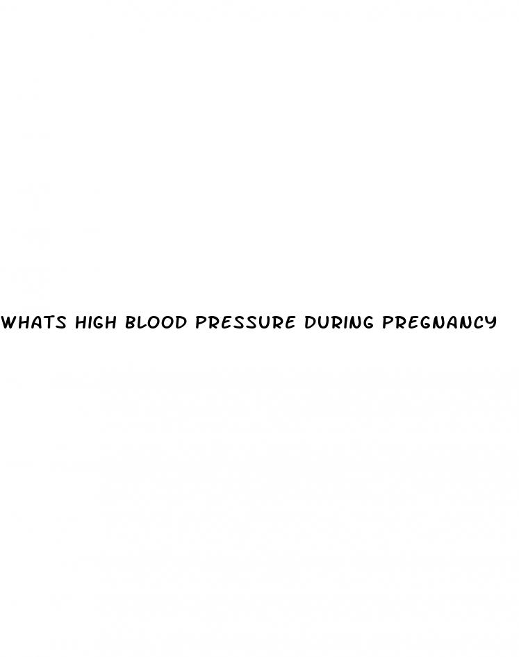 whats high blood pressure during pregnancy