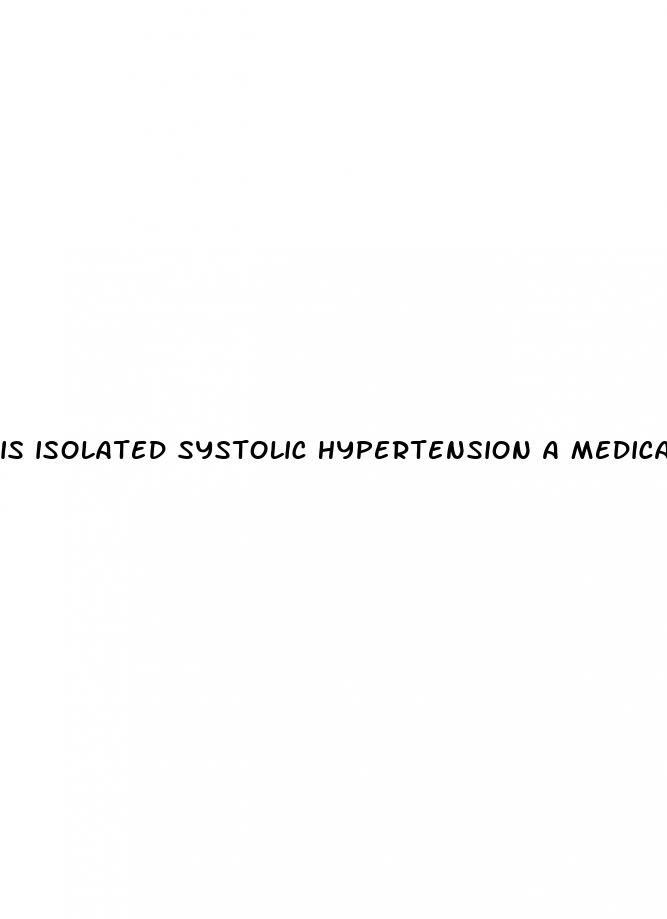 is isolated systolic hypertension a medical emergency