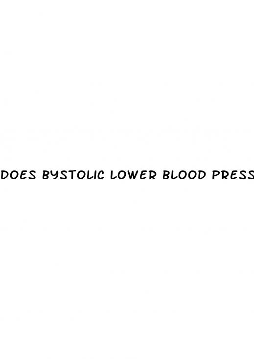 does bystolic lower blood pressure