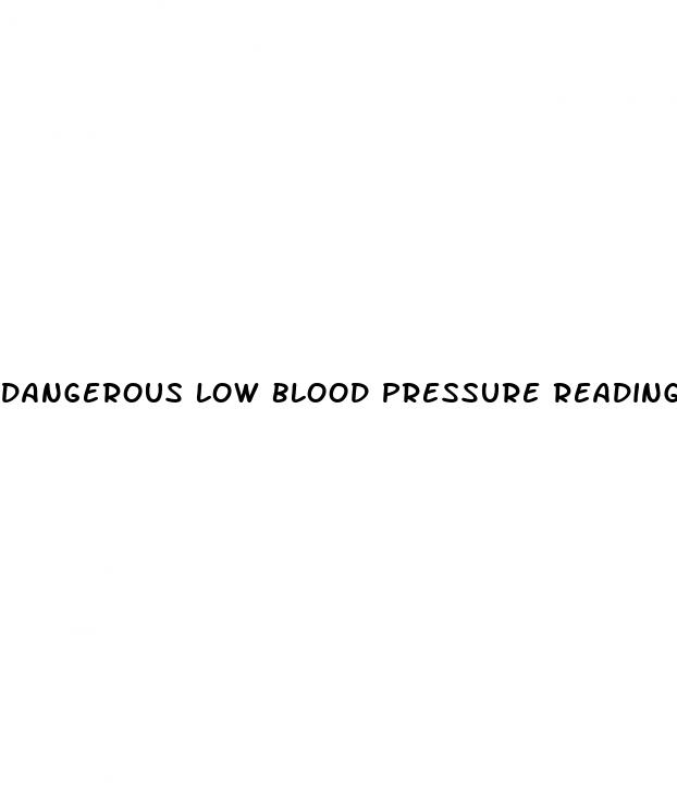 dangerous low blood pressure reading