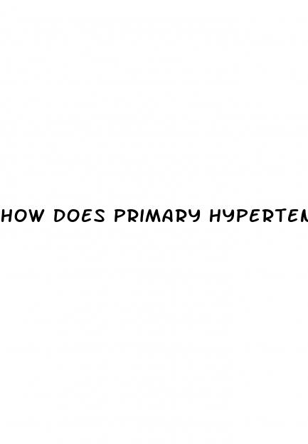 how does primary hypertension manifest