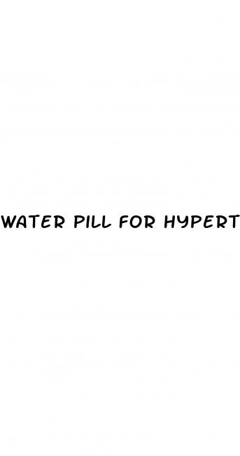water pill for hypertension