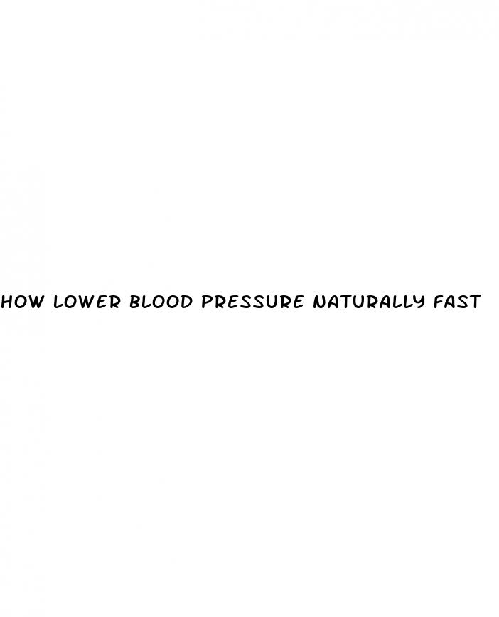 how lower blood pressure naturally fast