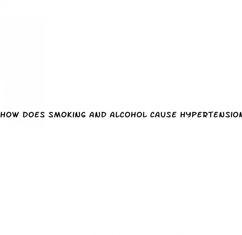 how does smoking and alcohol cause hypertension