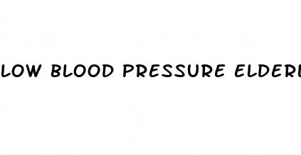 low blood pressure elderly death