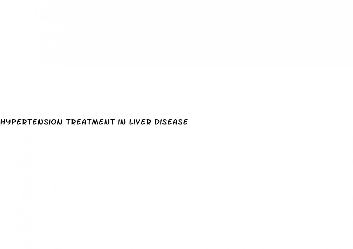 hypertension treatment in liver disease