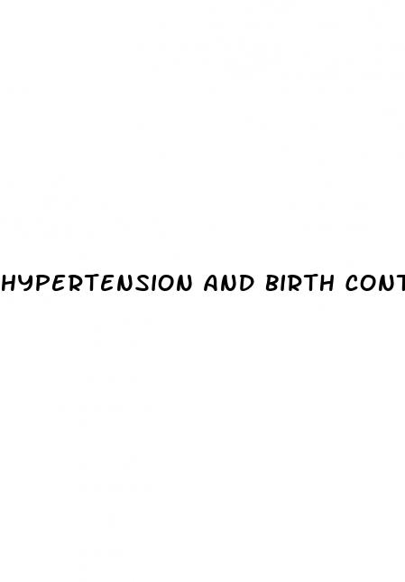 hypertension and birth control pills