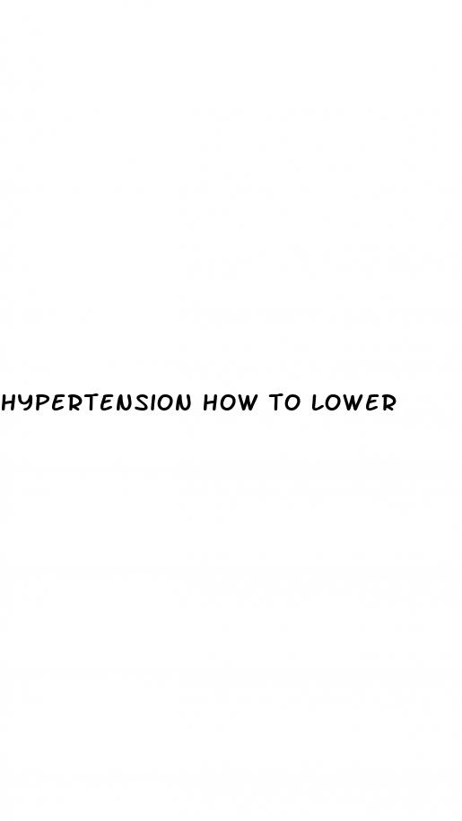 hypertension how to lower