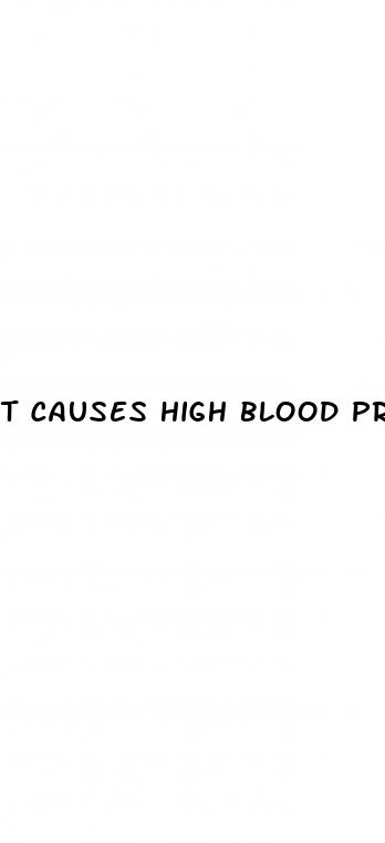 t causes high blood pressure