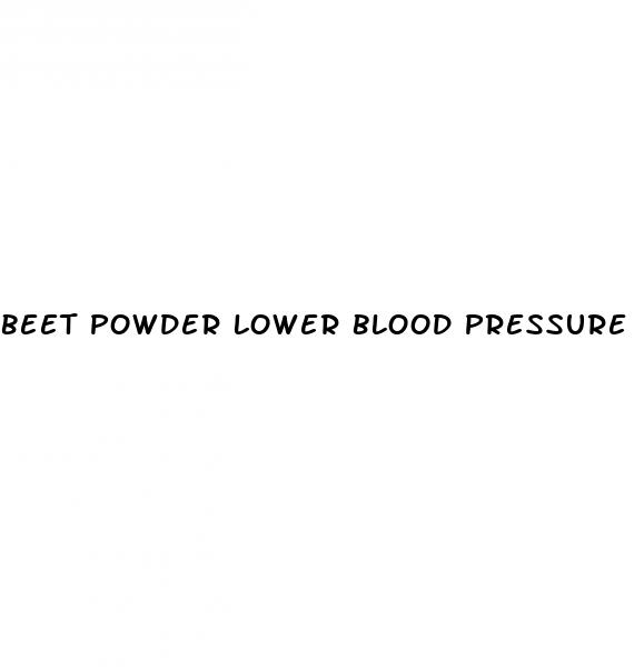 beet powder lower blood pressure