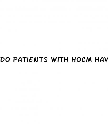 do patients with hocm have systemic hypertension