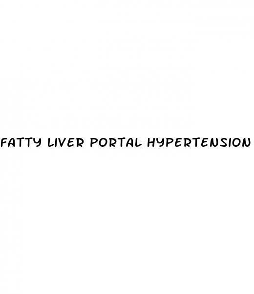 fatty liver portal hypertension