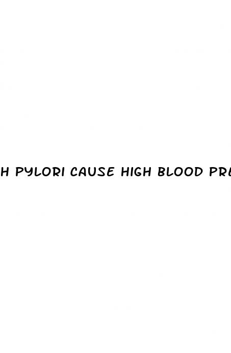 h pylori cause high blood pressure