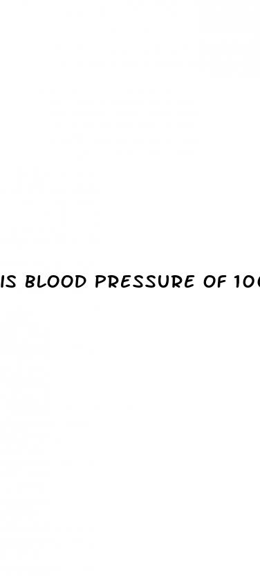 is blood pressure of 100 58 too low