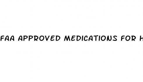 faa approved medications for hypertension