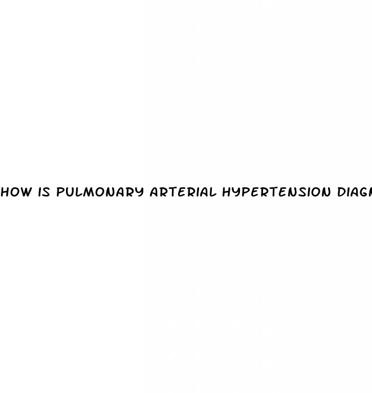 how is pulmonary arterial hypertension diagnosed