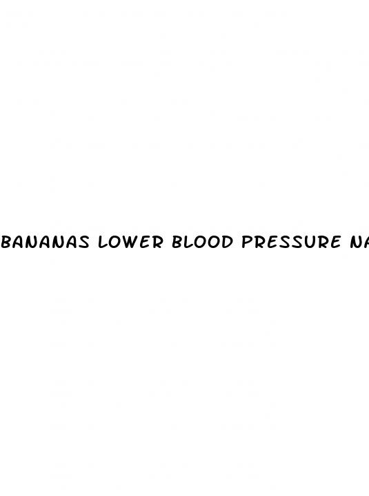 bananas lower blood pressure naturally