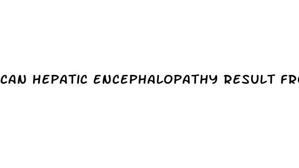 can hepatic encephalopathy result from portal hypertension