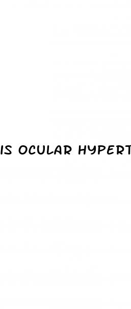 is ocular hypertension curable
