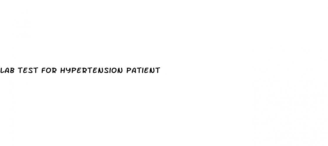 lab test for hypertension patient