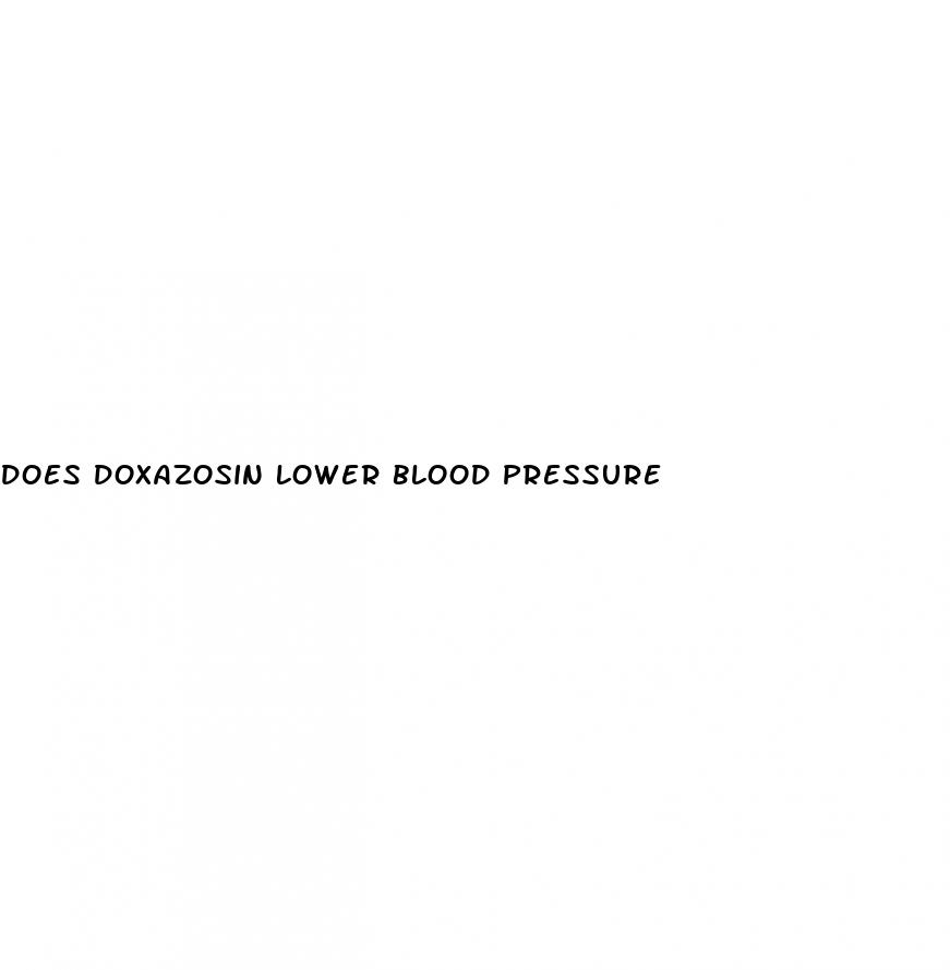 does doxazosin lower blood pressure