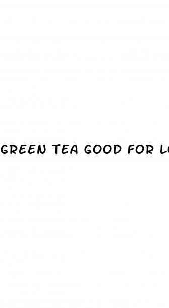green tea good for low blood pressure