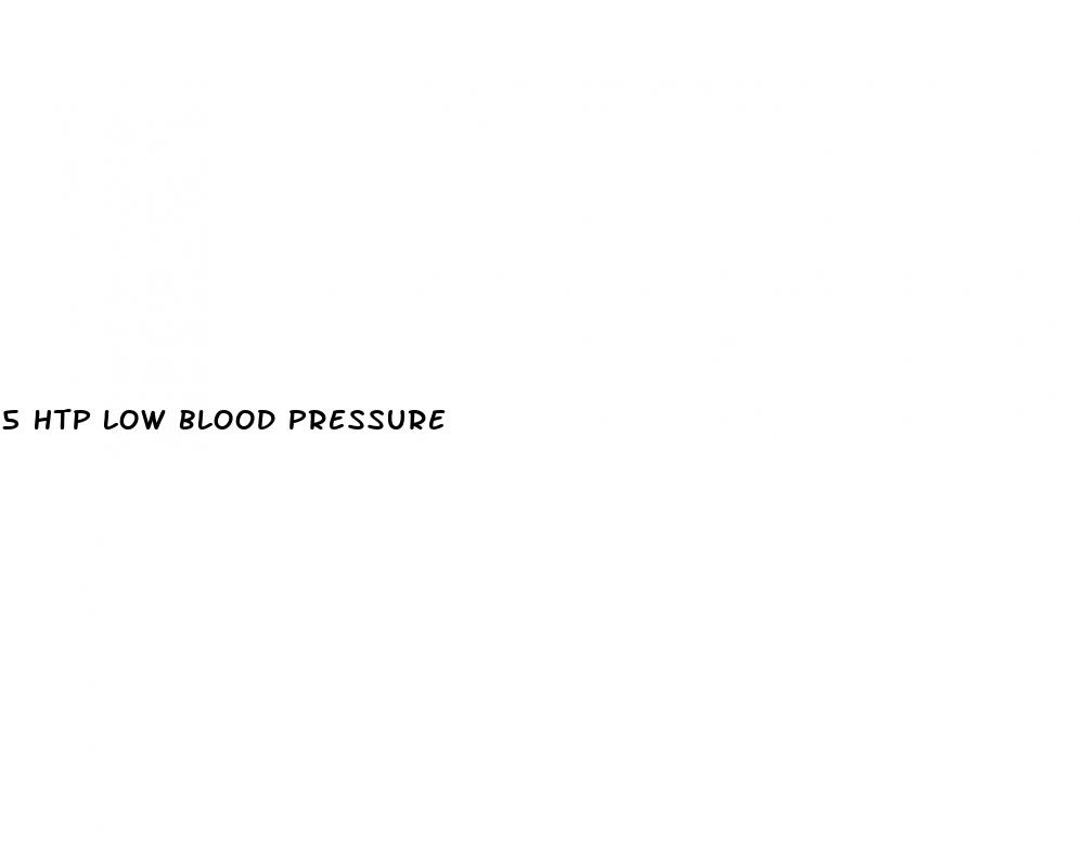 5 htp low blood pressure