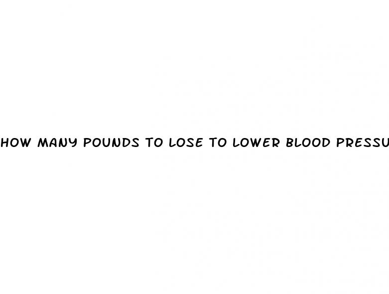 how many pounds to lose to lower blood pressure