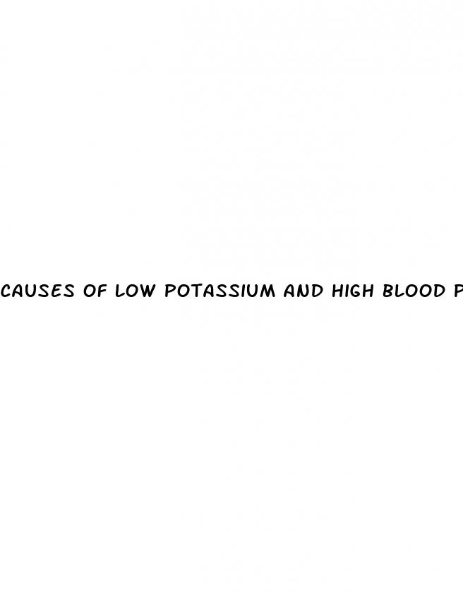 causes of low potassium and high blood pressure
