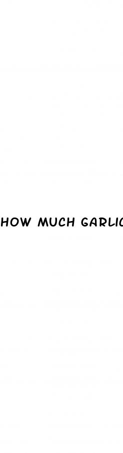 how much garlic per day to lower blood pressure