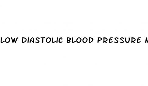 low diastolic blood pressure numbers